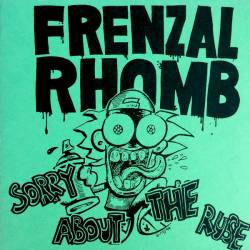 Frenzal Rhomb : Sorry About The Ruse